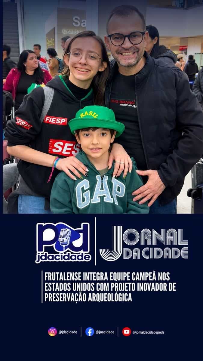 Frutalense integra equipe campeã nos Estados Unidos com projeto inovador de preservação arqueológica