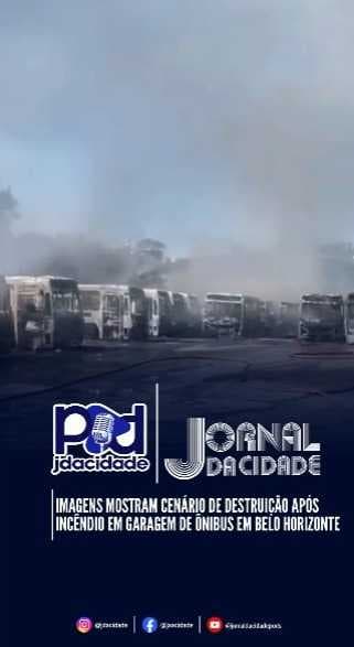 INCÊNDIO DE GRANDES PROPORÇÕES DESTRÓI ÔNIBUS EM GARAGEM DE BELO HORIZONTE