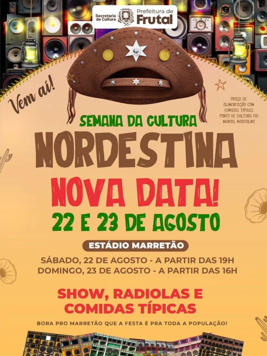 🎉🌵 Frutal e região, preparem-se! A Semana da Cultura Nordestina está chegando em uma nova data e promete muita alegria, tradição e diversão para toda a família! ❤️